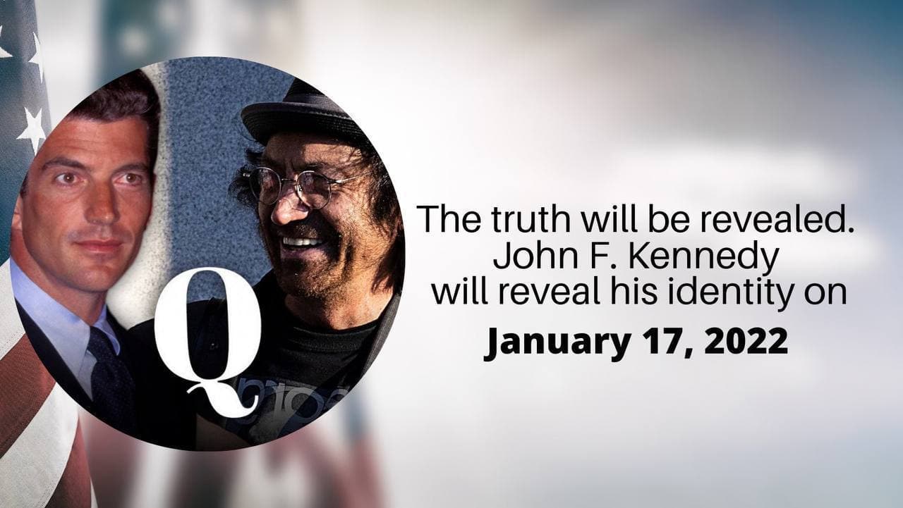 JFK will reveal his identity on January 17 - Q17