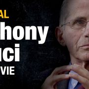 The Real Anthony Fauci – The Movie based on the Best Selling Book by Robert F Kennedy Jr.
