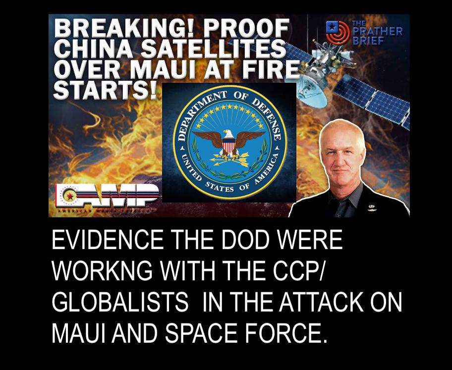 So you have a division of the DOD that is working with the Globalist Cabal and the CCP to attack SPACE FORCE in Maui.. Space Force being under CIC TRUMP